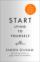 book cover for Start Lying to Yourself