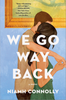 book cover for We Go Way Back