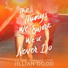 book cover for The Things We Swore We'd Never Do