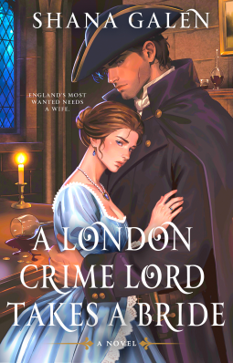book cover for A London Crime Lord Takes a Bride