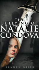 book cover for The Bullying of Natalie Cordova