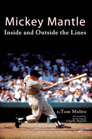 book cover for Mickey Mantle: Inside and Outside the Lines