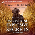 book cover for Uncovering Explosive Secrets