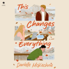 book cover for This Changes Everything