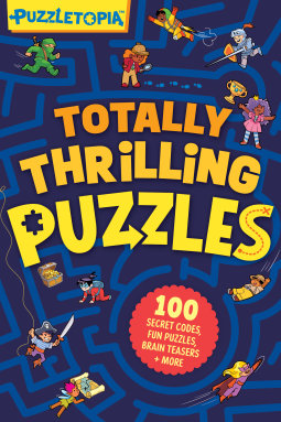 book cover for Puzzletopia: Totally Thrilling Puzzles