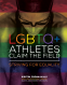 Cover Image: LGBTQ+ Athletes Claim the Field