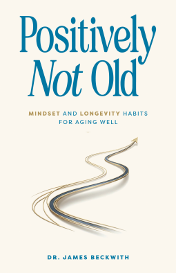 book cover for Positively Not Old