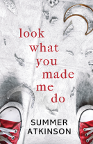 book cover for Look What You Made Me Do