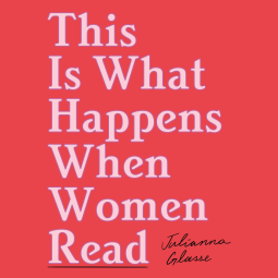 book cover for This is What Happens When Women Read