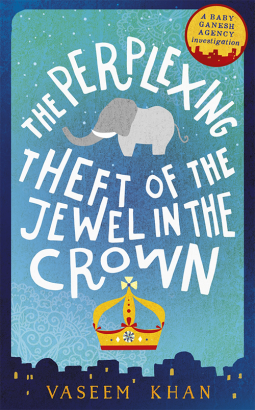 book cover for The Perplexing Theft of the Jewel in the Crown