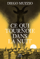 Couverture du livre pour Ce qui tournoie dans la nuit