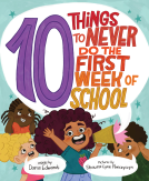 book cover for 10 Things To Never Do the First Week of School