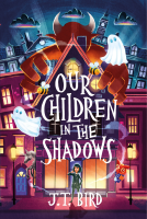 book cover for Our Children in the Shadows