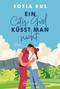 Buchcover für Ein City Girl küsst man nicht