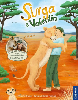Buchcover für Sirga und Valentin. Die wahre Geschichte einer ungewöhnlichen Freundschaft