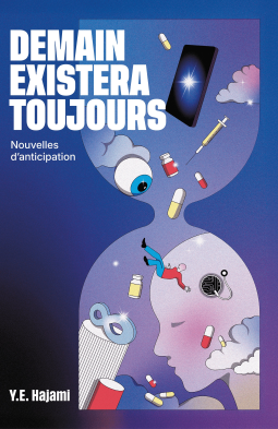 Couverture du livre pour Demain existera toujours