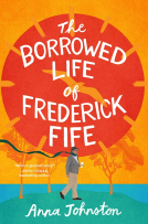 book cover for The Borrowed Life of Frederick Fife