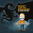 book cover for Mikey and the Dragons