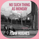 book cover for No Such Thing as Monday