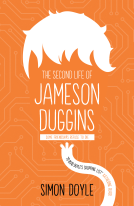 book cover for The Second Life of Jameson Duggins