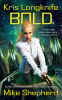 Cover Image: Kris Longknife: Bold