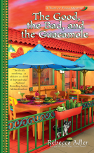 book cover for The Good, the Bad and the Guacamole