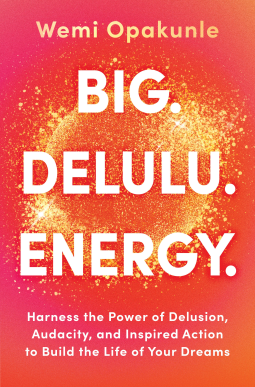 book cover for BIG. DELULU. ENERGY.