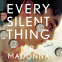 book cover for Every Silent Thing