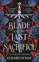 book cover for The Blade and the Last Sacrifice