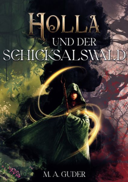 Buchcover für Holla und der Schicksalswald