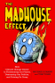 Cover Image: The Madhouse Effect