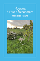 Couverture du livre pour L’Âgisme à l’ère des boomers