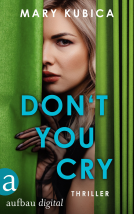 Buchcover für Don't You Cry - Du darfst ihr nicht trauen