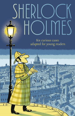 book cover for Sherlock Holmes: Six Curious Cases Adapted for Young Readers