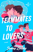 book cover for Teammates to Lovers