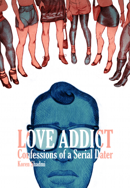 book cover for Love Addict: Confessions of a Serial Dater