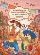 Buchcover für Giraffenhund und Kratzbürste - Eine Reise nach Mexiko