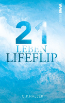 Buchcover für Lifeflip | 21 Leben