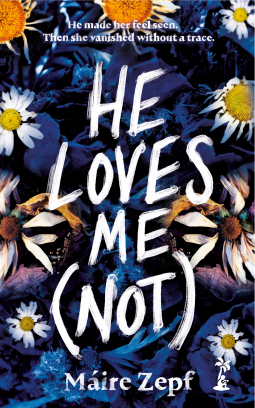 book cover for He Loves Me (Not)