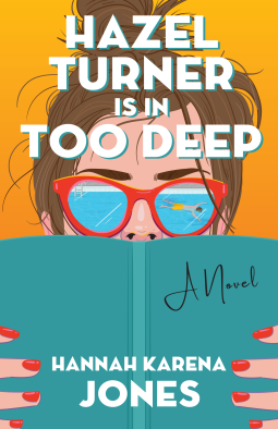 book cover for Hazel Turner Is In Too Deep
