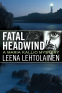 Cover Image: Fatal Headwind