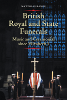 book cover for British Royal and State Funerals