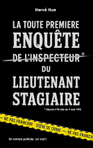 Couverture du livre pour La Toute Première Enquête du Lieutenant Stagiaire