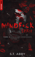 Couverture du livre pour Mindf*ck série - Tome 4 : Tous les mensonges