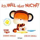 Buchcover für Kleiner Tiger, große Gefühle. Ich WILL aber NICHT!