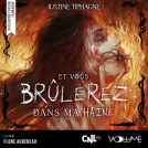 Couverture du livre pour Et vous brûlerez dans ma haine