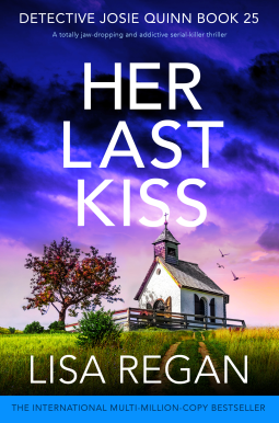 book cover for Her Last Kiss (Detective Josie Quinn Book 25)