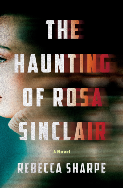 book cover for The Haunting of Rosa Sinclair