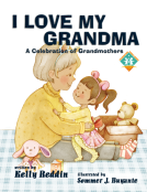 book cover for I Love My Grandma (A Celebration of Grandmothers)
