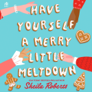 book cover for Have Yourself a Merry Little Meltdown